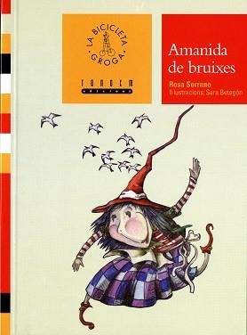 AMANIDA DE BRUIXES (LA BICICLETA GROGA) | 9788481315882 | SERRANO,ROSA | Llibreria Aqualata | Comprar libros en catalán y castellano online | Comprar libros Igualada