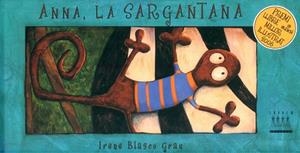 ANNA, LA SARGANTANA | 9788481315981 | BLASCO GRAU, IRENE | Llibreria Aqualata | Comprar llibres en català i castellà online | Comprar llibres Igualada