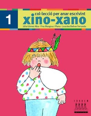 XINO-XANO 1 (ESCRIPTURA) | 9788481316964 | Llibreria Aqualata | Comprar llibres en català i castellà online | Comprar llibres Igualada