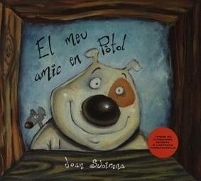 MEU AMIC POTOL, EL | 9788481312478 | SUBI | Llibreria Aqualata | Comprar libros en catalán y castellano online | Comprar libros Igualada