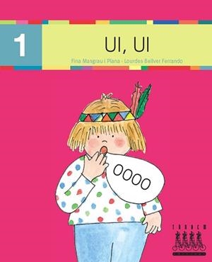 UI, UI (XINO XANO 1 PAL) | 9788481317275 | Llibreria Aqualata | Comprar libros en catalán y castellano online | Comprar libros Igualada