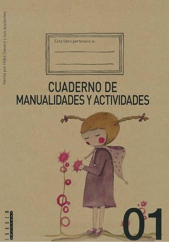 CUADERNO DE MANUALIDADES Y ACTIVIDADES 01 | 9788415554035 | SIEVERS, HILKE | Llibreria Aqualata | Comprar libros en catalán y castellano online | Comprar libros Igualada