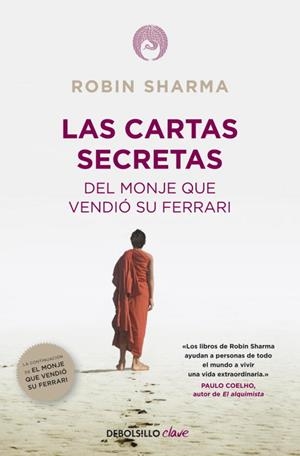 CARTAS SECRETAS DEL MONJE QUE VENDIÓ SU FERRARI, LAS | 9788490321270 | SHARMA, ROBIN | Llibreria Aqualata | Comprar libros en catalán y castellano online | Comprar libros Igualada