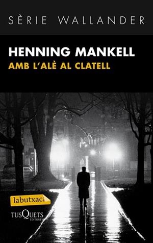 AMB L'ALÉ AL CLATELL | 9788483836095 | MANKELL, HENNING | Llibreria Aqualata | Comprar llibres en català i castellà online | Comprar llibres Igualada
