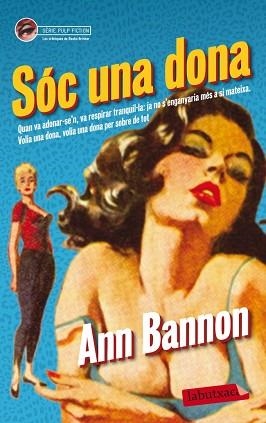 SÓC UNA DONA | 9788499305998 | BANNON, ANN | Llibreria Aqualata | Comprar libros en catalán y castellano online | Comprar libros Igualada