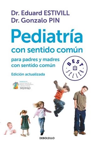 PEDIATRÍA CON SENTIDO COMÚN PARA PADRES Y MADRES CON SENTIDO COMÚN | 9788499899749 | ESTIVILL, EDUARD / PIN, GONZALO | Llibreria Aqualata | Comprar llibres en català i castellà online | Comprar llibres Igualada