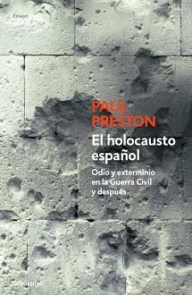 HOLOCAUSTO ESPAÑOL, EL | 9788499894812 | PRESTON, PAUL | Llibreria Aqualata | Comprar libros en catalán y castellano online | Comprar libros Igualada