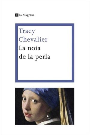 NOIA DE LA PERLA, LA | 9788482642161 | CHEVALIER , TRACY | Llibreria Aqualata | Comprar llibres en català i castellà online | Comprar llibres Igualada