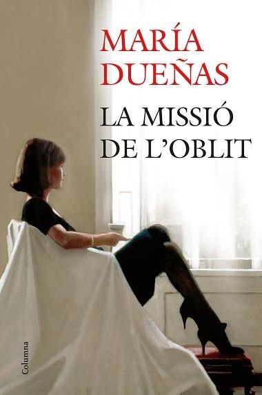 MISSIÓ DE L'OBLIT, LA | 9788466416009 | DUEÑAS, MARÍA | Llibreria Aqualata | Comprar llibres en català i castellà online | Comprar llibres Igualada