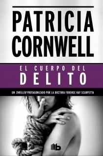 CUERPO DEL DELITO, EL | 9788498727456 | CORNWELL, PATRICIA | Llibreria Aqualata | Comprar libros en catalán y castellano online | Comprar libros Igualada