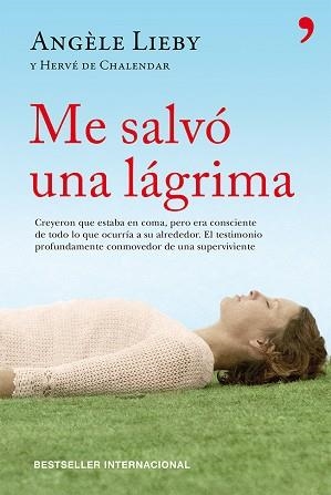 ME SALVÓ UNA LÁGRIMA | 9788499982267 | LIEBY, ANGÈÑE / DE CHALENDAR, HERVÉ | Llibreria Aqualata | Comprar libros en catalán y castellano online | Comprar libros Igualada
