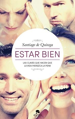 ESTAR BIEN | 9788415320920 | DE QUIROGA, SANTIAGO | Llibreria Aqualata | Comprar libros en catalán y castellano online | Comprar libros Igualada