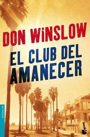 CLUB DEL AMANECER, EL | 9788427039476 | WINSLOW, DON | Llibreria Aqualata | Comprar libros en catalán y castellano online | Comprar libros Igualada