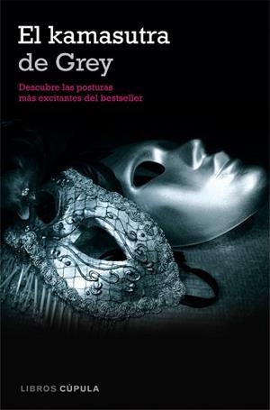 KAMASUTRA DE GREY, EL | 9788448008185 | ELIAS, LAURA | Llibreria Aqualata | Comprar libros en catalán y castellano online | Comprar libros Igualada