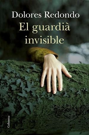 GUARDIÀ INVISIBLE, EL | 9788466415897 | REDONDO, DOLORES | Llibreria Aqualata | Comprar libros en catalán y castellano online | Comprar libros Igualada