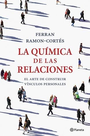 QUÍMICA DE LAS RELACIONES, LA | 9788408036661 | RAMON-CORTÉS, FERRAN | Llibreria Aqualata | Comprar llibres en català i castellà online | Comprar llibres Igualada
