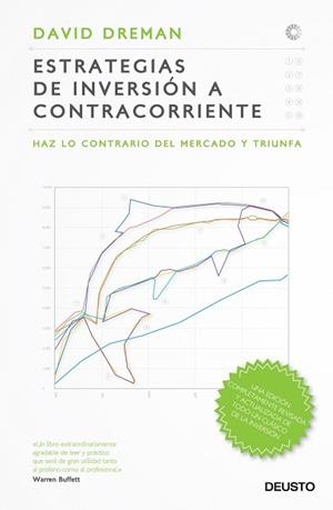 ESTRATEGIAS DE INVERSIÓN A CONTRACORRIENTE | 9788423412686 | DREMAN, DAVID | Llibreria Aqualata | Comprar llibres en català i castellà online | Comprar llibres Igualada