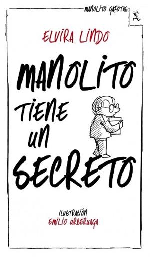 MANOLITO TIENE UN SECRETO | 9788432214240 | LINDO, ELVIRA | Llibreria Aqualata | Comprar libros en catalán y castellano online | Comprar libros Igualada