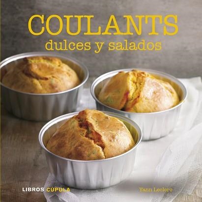 COULANTS DULCES Y SALADOS  | 9788448007065 | Llibreria Aqualata | Comprar libros en catalán y castellano online | Comprar libros Igualada