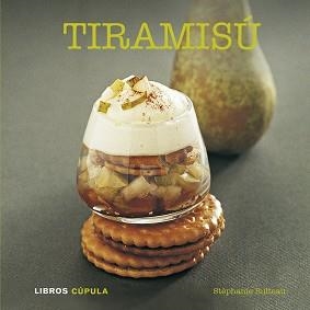 TIRAMISÚ | 9788448007157 | BULTEAU, STÉPHANIE | Llibreria Aqualata | Comprar libros en catalán y castellano online | Comprar libros Igualada