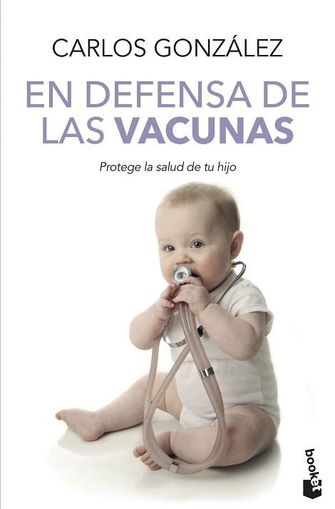 EN DEFENSA DE LAS VACUNAS | 9788499982328 | GONZÁLEZ, CARLOS | Llibreria Aqualata | Comprar libros en catalán y castellano online | Comprar libros Igualada