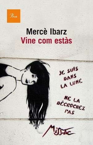 VINE COM ESTÀS | 9788475883458 | IBARZ, MERCE | Llibreria Aqualata | Comprar llibres en català i castellà online | Comprar llibres Igualada