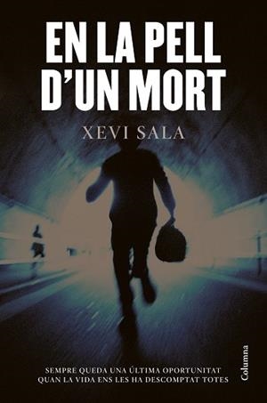 EN LA PELL D'UN MORT | 9788466414586 | SALA, XEVI | Llibreria Aqualata | Comprar libros en catalán y castellano online | Comprar libros Igualada