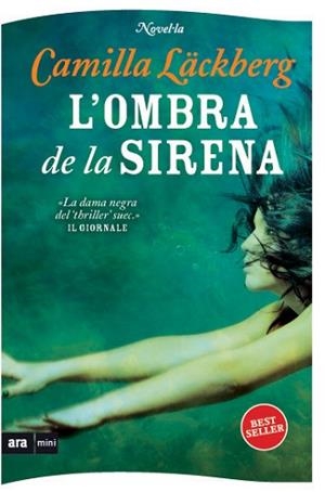 OMBRA DE LA SIRENA, L' | 9788493967949 | LÄCKBERG, CAMILLA | Llibreria Aqualata | Comprar libros en catalán y castellano online | Comprar libros Igualada