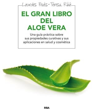 GRAN LIBRO DEL ALOE VERA, EL | 9788415541646 | PRAT FERRER, LOURDES | Llibreria Aqualata | Comprar libros en catalán y castellano online | Comprar libros Igualada