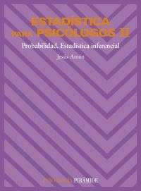 ESTADISTICA PARA PSICOLOGOS 2 | 9788436801538 | AMÓN HORTELANO, JESÚS | Llibreria Aqualata | Comprar llibres en català i castellà online | Comprar llibres Igualada