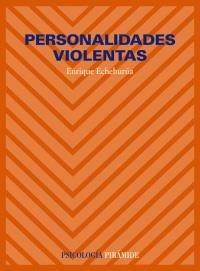 PERSONALIDADES VIOLENTAS | 9788436808292 | ECHEBURUA,ENRIQUE | Llibreria Aqualata | Comprar llibres en català i castellà online | Comprar llibres Igualada