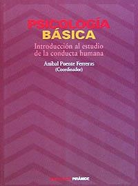 PSICOLOGIA BASICA | 9788436808759 | PUENTE FERRERAS, ANIBAL | Llibreria Aqualata | Comprar llibres en català i castellà online | Comprar llibres Igualada