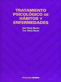 TRATAMIENTO PSICOLOGICO DE HABITOS Y ENFERMEDADES | 9788436809534 | BUCETA,JOSE MARIA | Llibreria Aqualata | Comprar libros en catalán y castellano online | Comprar libros Igualada