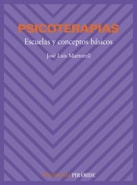 PSICOTERAPIAS: ESCUELAS Y CONCEPTOS BASICOS | 9788436810073 | MARTORELL, JOSE LUIS | Llibreria Aqualata | Comprar llibres en català i castellà online | Comprar llibres Igualada