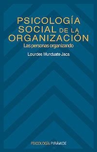 PSICOLOGIA SOCIAL DE LA ORGANIZACION | 9788436810554 | MUNDUATE JACA, LOURDES | Llibreria Aqualata | Comprar llibres en català i castellà online | Comprar llibres Igualada