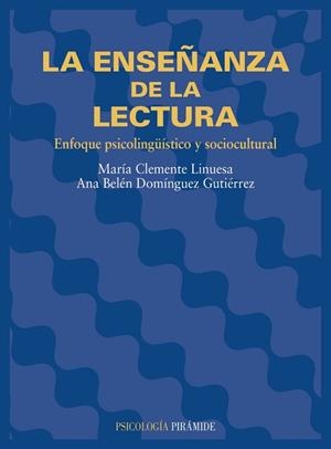 ENSEÑANZA DE LA LECTURA, LA (PSICOLOGIA) | 9788436813067 | CLEMENTE LINUESA, MARIA | Llibreria Aqualata | Comprar llibres en català i castellà online | Comprar llibres Igualada