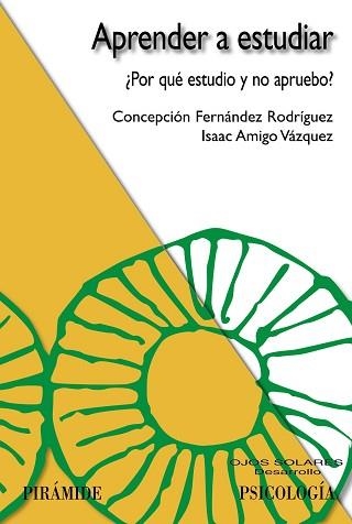 APRENDER A ESTUDIAR | 9788436821369 | FERNÁNDEZ RODRÍGUEZ, CONCEPCIÓN/AMIGO VÁZQUEZ, ISA | Llibreria Aqualata | Comprar llibres en català i castellà online | Comprar llibres Igualada