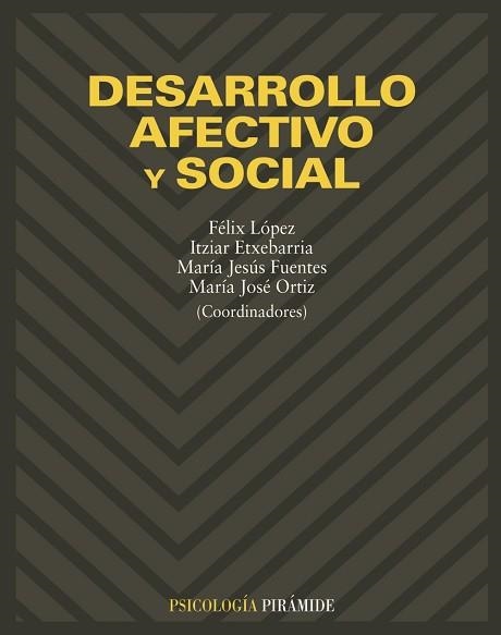 DESARROLLO AFECTIVO Y SOCIAL | 9788436813623 | LOPEZ, F | Llibreria Aqualata | Comprar llibres en català i castellà online | Comprar llibres Igualada