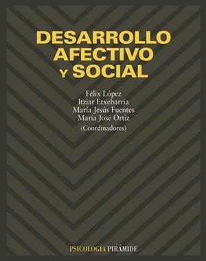 DESARROLLO AFECTIVO Y SOCIAL | 9788436813623 | LOPEZ, F | Llibreria Aqualata | Comprar llibres en català i castellà online | Comprar llibres Igualada