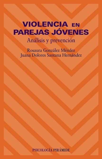 VIOLENCIA EN PAREJAS JOVENES : ANALISIS Y PREVENCION | 9788436816150 | GONZALEZ / SANTANA | Llibreria Aqualata | Comprar llibres en català i castellà online | Comprar llibres Igualada