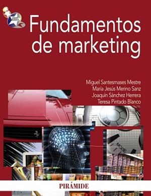 FUNDAMENTOS DE MAKETING | 9788436822946 | SANTESMASES MESTRE, MIGUEL ET ALTRI | Llibreria Aqualata | Comprar libros en catalán y castellano online | Comprar libros Igualada