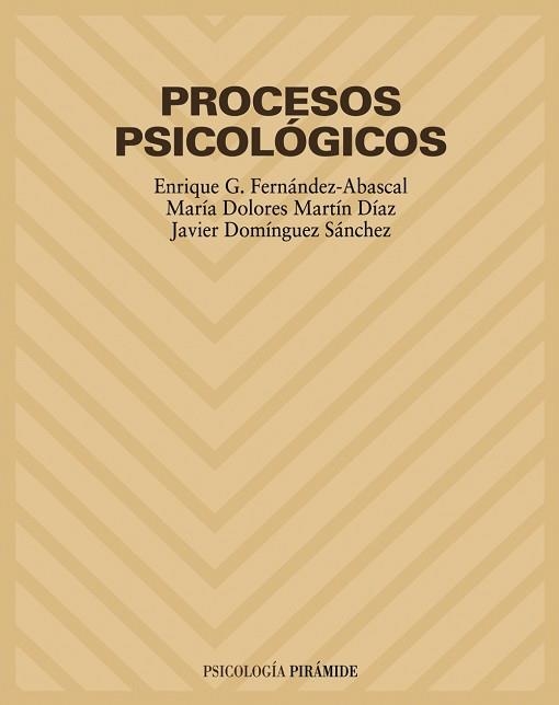 PROCESOS PSICOLOGICOS | 9788436816051 | FERNANDEZ ABASCAL I ALTRES | Llibreria Aqualata | Comprar llibres en català i castellà online | Comprar llibres Igualada