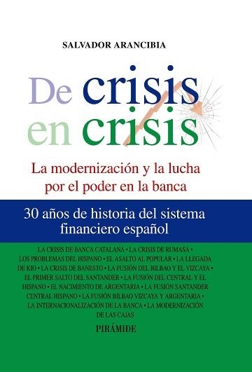 DE CRISIS EN CRISIS | 9788436824537 | ARANCIBIA, SALVADOR | Llibreria Aqualata | Comprar libros en catalán y castellano online | Comprar libros Igualada
