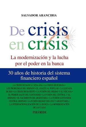 DE CRISIS EN CRISIS | 9788436824537 | ARANCIBIA, SALVADOR | Llibreria Aqualata | Comprar llibres en català i castellà online | Comprar llibres Igualada