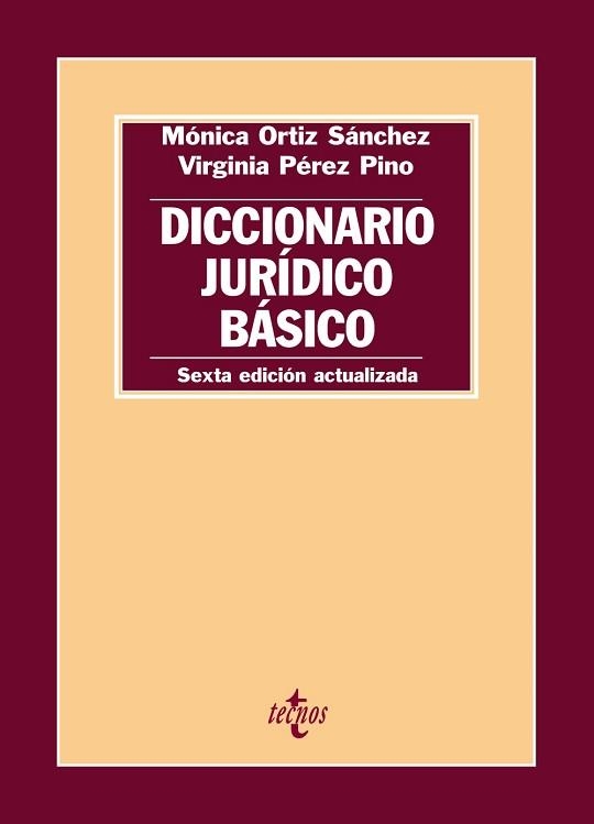 DICCIONARIO JURÍDICO BÁSICO | 9788430955862 | ORTIZ SÁNCHEZ, MÓNICA / PÉREZ PINO, VIRGINIA | Llibreria Aqualata | Comprar libros en catalán y castellano online | Comprar libros Igualada