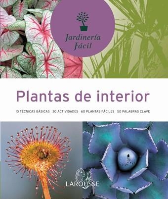 PLANTAS DE INTERIOR (JARDINERIA FACIL) | 9788480165761 | Llibreria Aqualata | Comprar libros en catalán y castellano online | Comprar libros Igualada