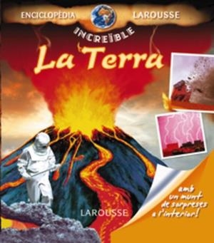 TERRA, LA (INCREIBLE) | 9788480168748 | LAROUSSE | Llibreria Aqualata | Comprar libros en catalán y castellano online | Comprar libros Igualada