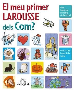 MEU PRIMER LAROUSSE DELS COM, EL? | 9788480166683 | Llibreria Aqualata | Comprar libros en catalán y castellano online | Comprar libros Igualada
