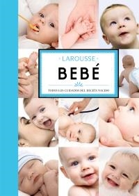 BEBE. TODOS LOS CUIDADOS DEL RECIEN NACIDO | 9788480169721 | Llibreria Aqualata | Comprar llibres en català i castellà online | Comprar llibres Igualada
