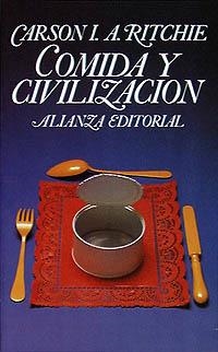 COMIDA Y CIVILIZACION | 9788420602141 | RITCHIE, CARSON I. A. | Llibreria Aqualata | Comprar libros en catalán y castellano online | Comprar libros Igualada